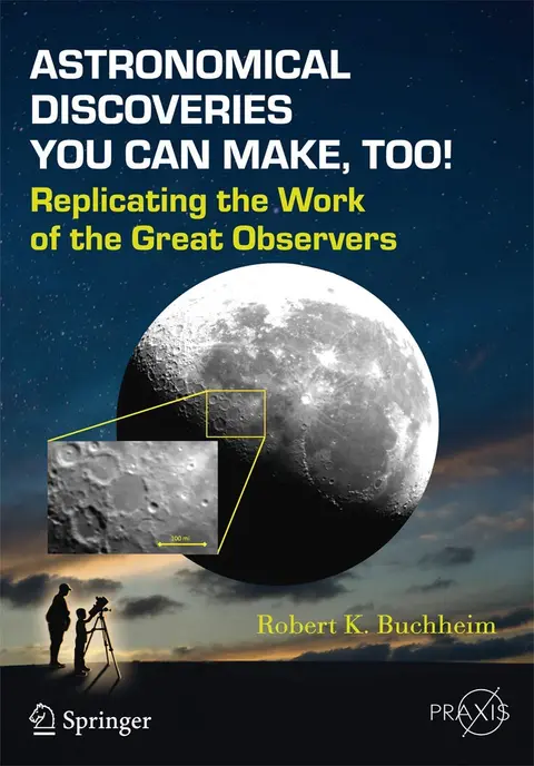 Cover of Astronomical Discoveries You Can Make, Too!