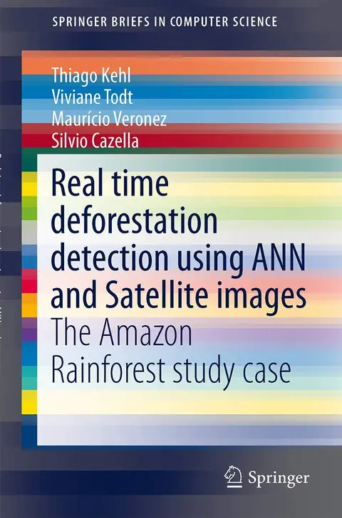 Cover of Real time deforestation detection using ANN and Satellite images