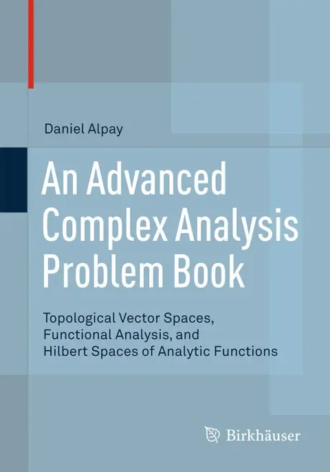 Cover of An Advanced Complex Analysis Problem Book