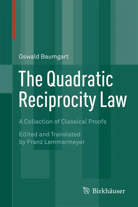 Cover of The Quadratic Reciprocity Law