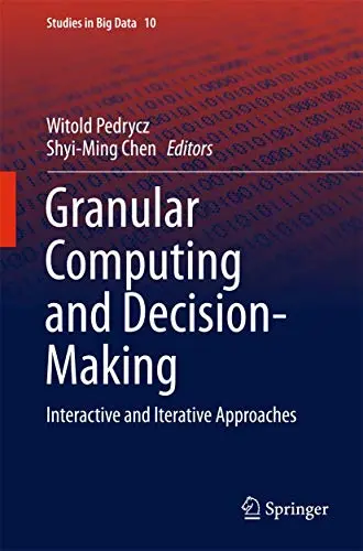Cover of Granular Computing and Decision-Making