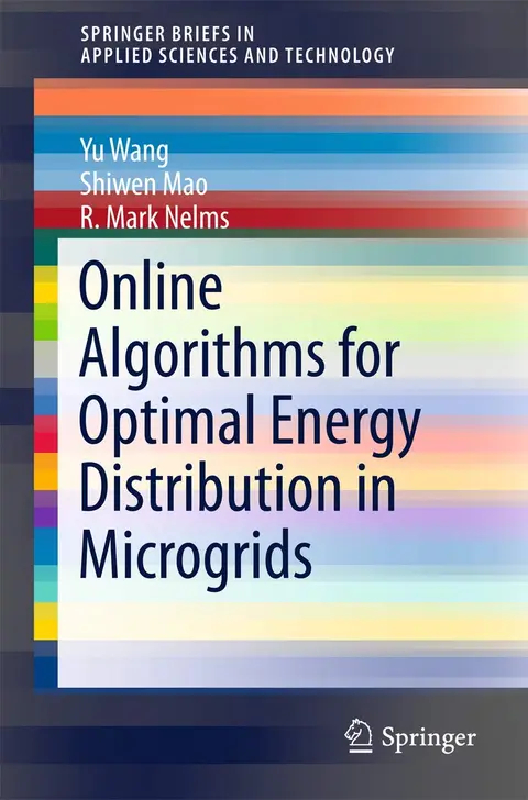 Cover of Online Algorithms for Optimal Energy Distribution in Microgrids