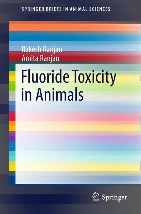 Cover of Fluoride Toxicity in Animals