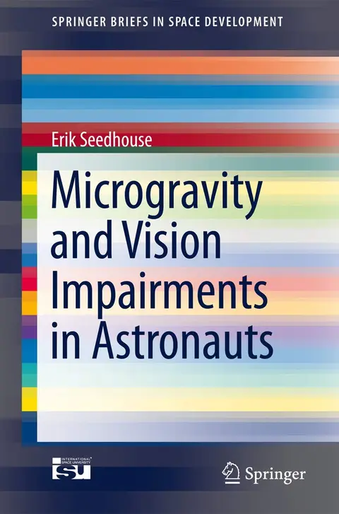 Cover of Microgravity and Vision Impairments in Astronauts