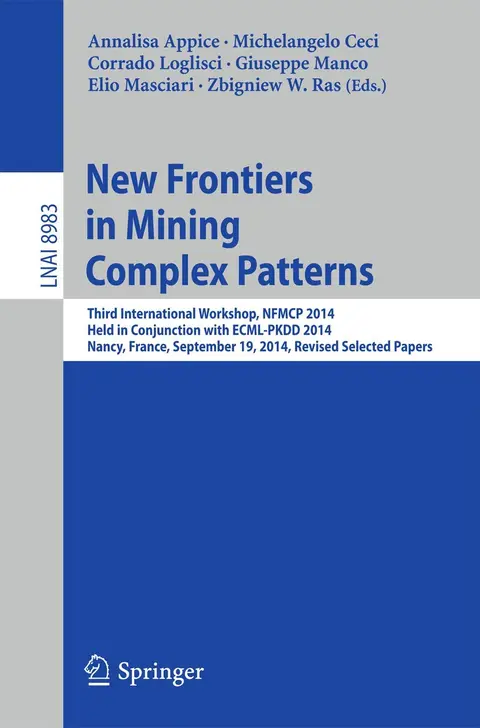 Cover of New Frontiers in Mining Complex Patterns