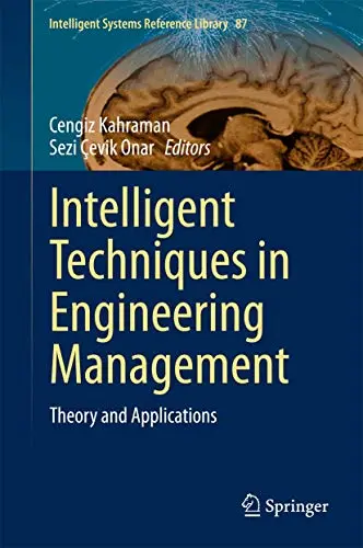 Cover of Intelligent Techniques in Engineering Management