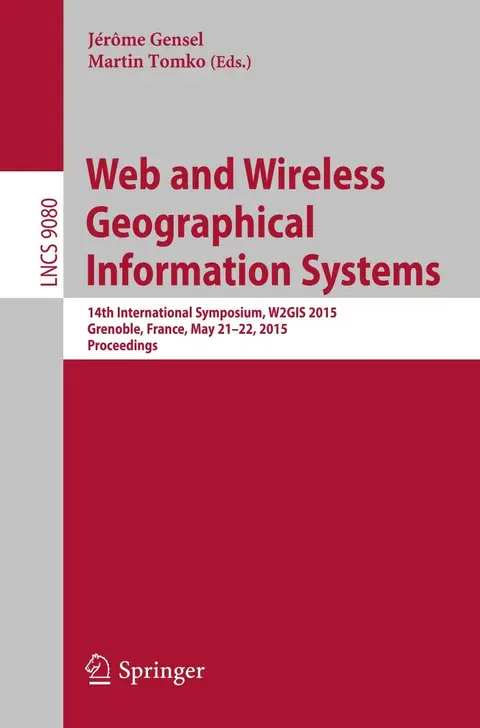 Cover of Web and Wireless Geographical Information Systems