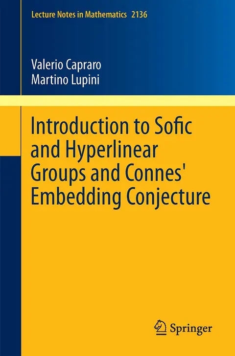Cover of Introduction to Sofic and Hyperlinear Groups and Connes' Embedding Conjecture
