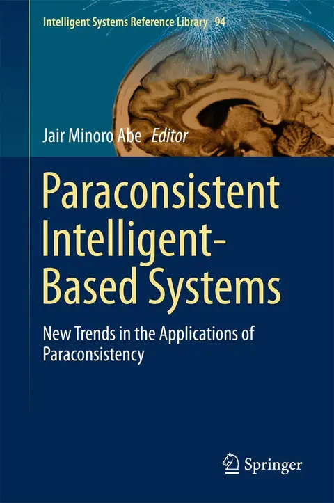 Cover of Paraconsistent Intelligent-Based Systems