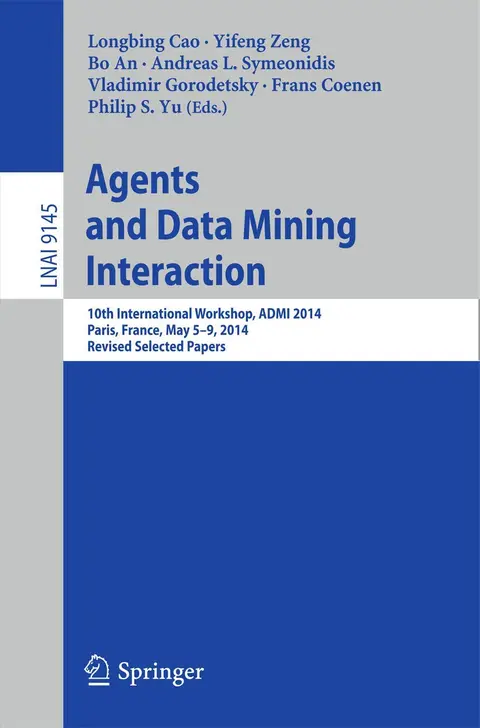 Cover of Agents and Data Mining Interaction