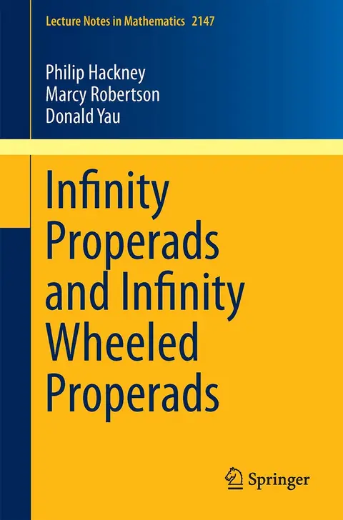 Cover of Infinity Properads and Infinity Wheeled Properads