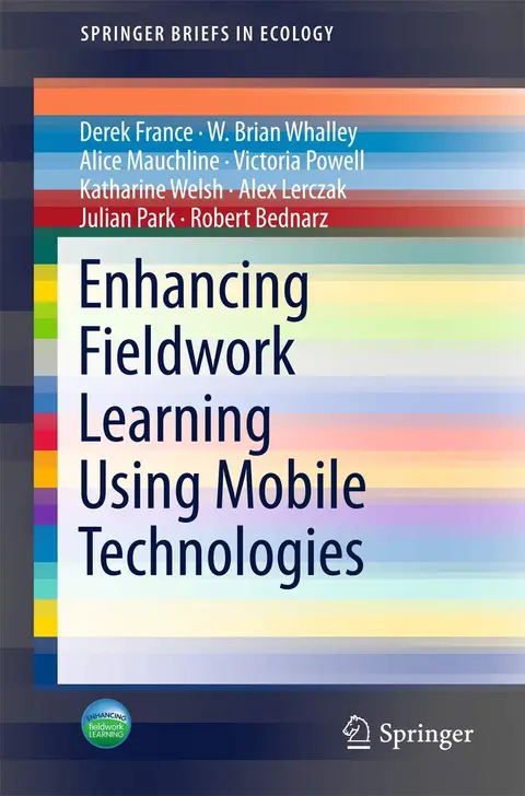 Cover of Enhancing Fieldwork Learning Using Mobile Technologies