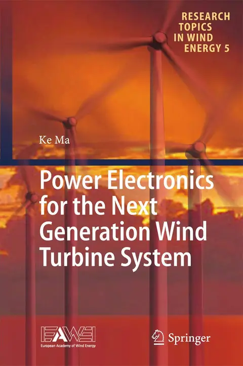 Cover of Power Electronics for the Next Generation Wind Turbine System
