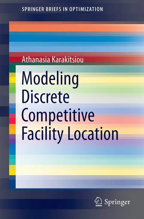 Cover of Modeling Discrete Competitive Facility Location