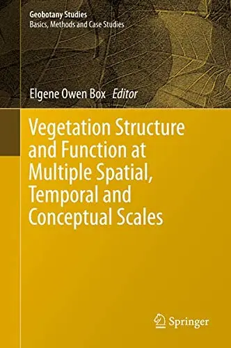 Cover of Vegetation Structure and Function at Multiple Spatial, Temporal and Conceptual Scales