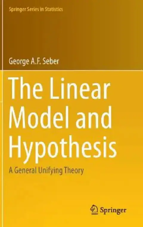 Cover of The Linear Model and Hypothesis