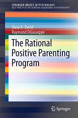Cover of The Rational Positive Parenting Program