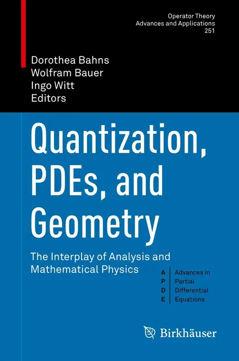 Cover of Quantization, Pdes, and Geometry