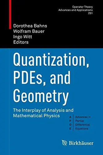 Cover of Quantization, PDEs, and Geometry