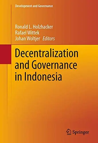Cover of Decentralization and Governance in Indonesia