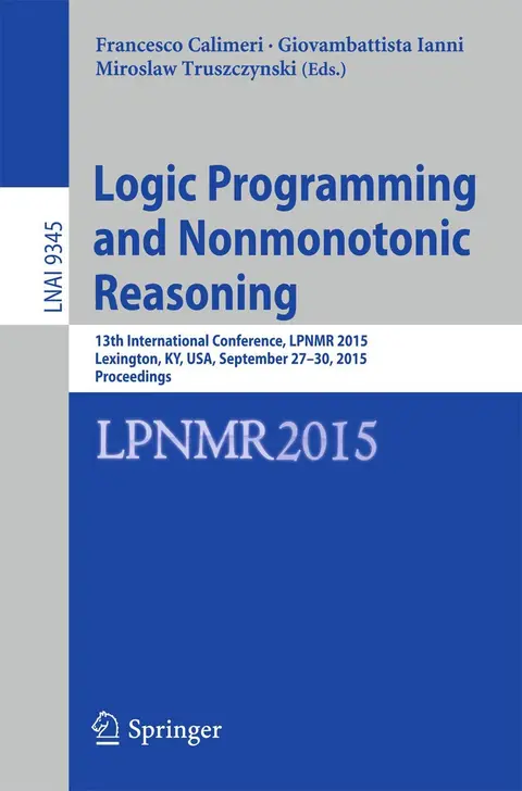 Cover of Logic Programming and Nonmonotonic Reasoning