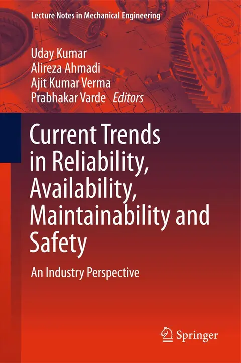 Cover of Current Trends in Reliability, Availability, Maintainability and Safety