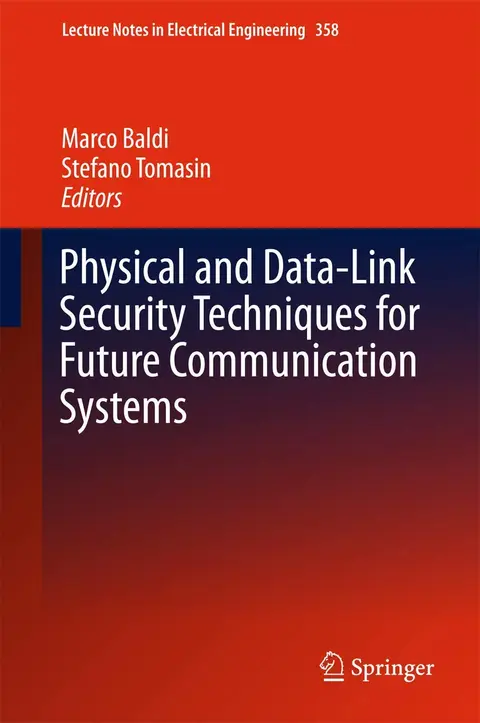 Cover of Physical and Data-Link Security Techniques for Future Communication Systems