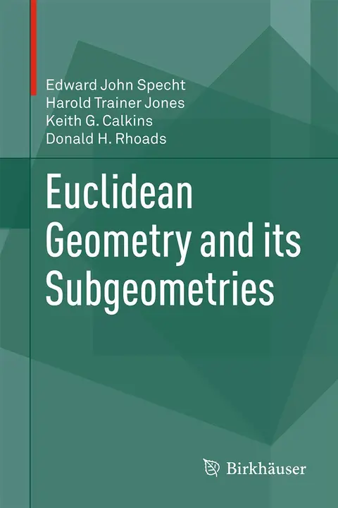 Cover of Euclidean Geometry and its Subgeometries