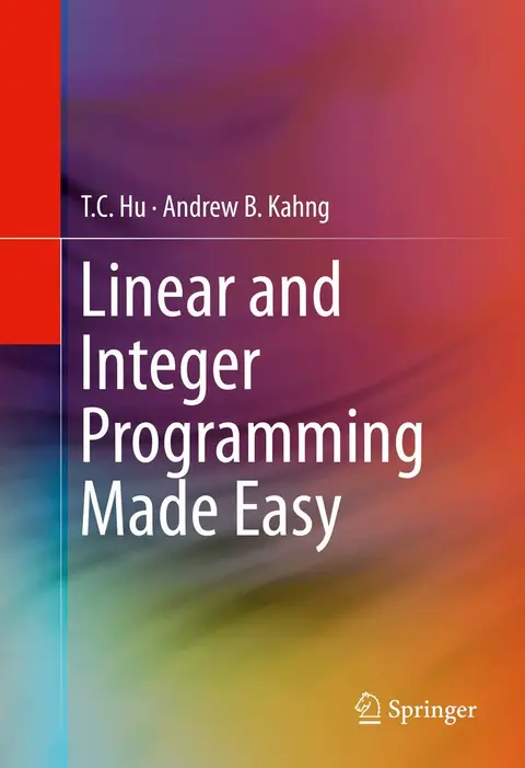 Cover of Linear and Integer Programming Made Easy
