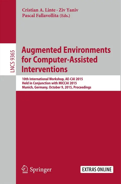 Cover of Augmented Environments for Computer-assisted Interventions
