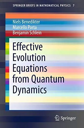 Cover of Effective Evolution Equations from Quantum Dynamics