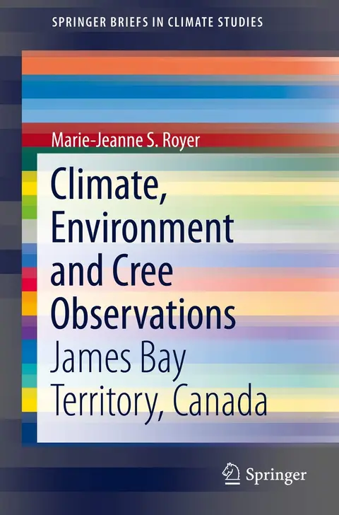 Cover of Climate, Environment and Cree Observations