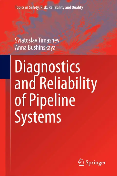 Cover of Diagnostics and Reliability of Pipeline Systems (hb 2016)
