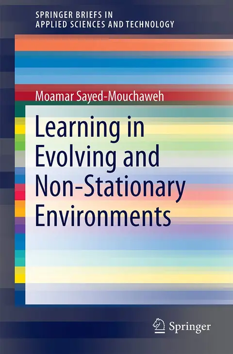 Cover of Learning in Evolving and Non-stationary Environments