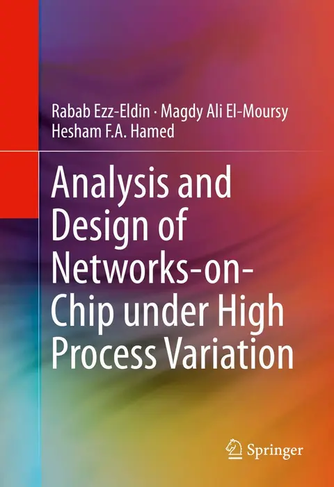 Cover of Analysis and Design of Networks-on-Chip Under High Process Variation