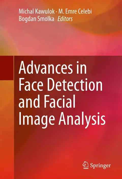 Cover of Advances in Face Detection and Facial Image Analysis