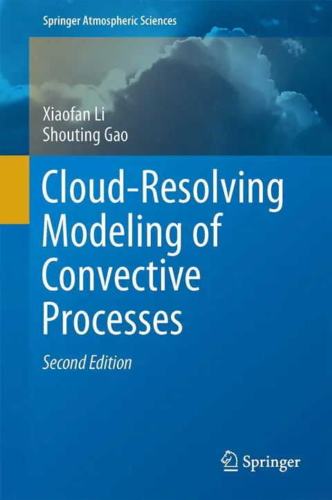 Cover of Cloud-Resolving Modeling of Convective Processes