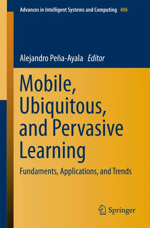 Cover of Mobile, Ubiquitous, and Pervasive Learning