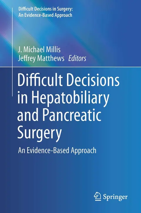 Cover of Difficult Decisions in Hepatobiliary and Pancreatic Surgery