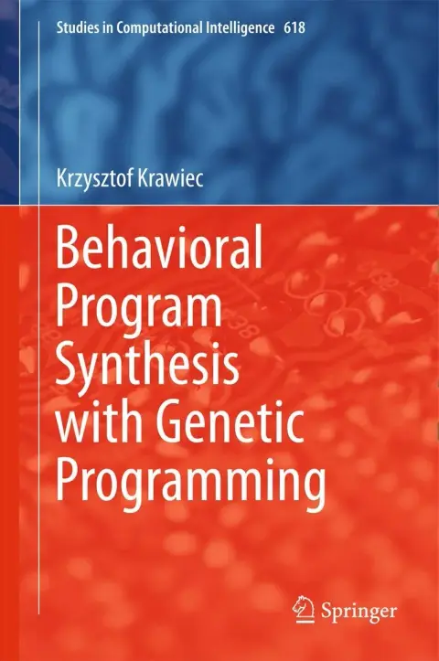 Cover of Behavioral Program Synthesis with Genetic Programming