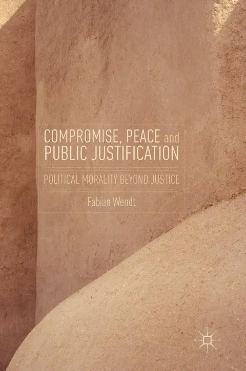 Cover of Compromise, Peace and Public Justification