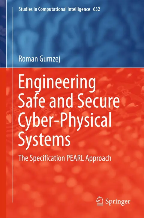 Cover of Engineering Safe and Secure Cyber-Physical Systems