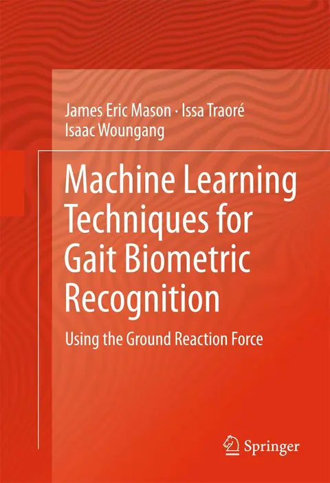 Cover of Machine Learning Techniques for Gait Biometric Recognition