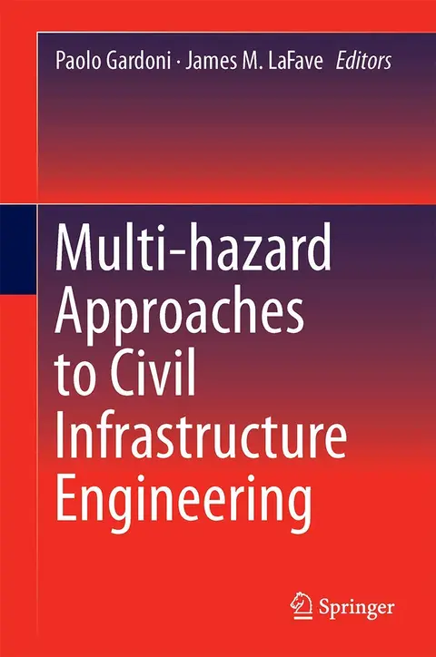 Cover of Multi-hazard Approaches to Civil Infrastructure Engineering