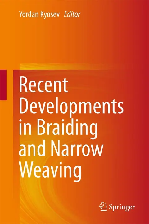 Cover of Recent Developments in Braiding and Narrow Weaving