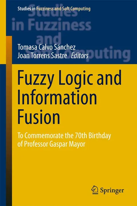 Cover of Fuzzy Logic and Information Fusion