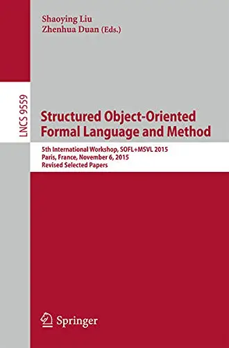Cover of Structured Object-Oriented Formal Language and Method