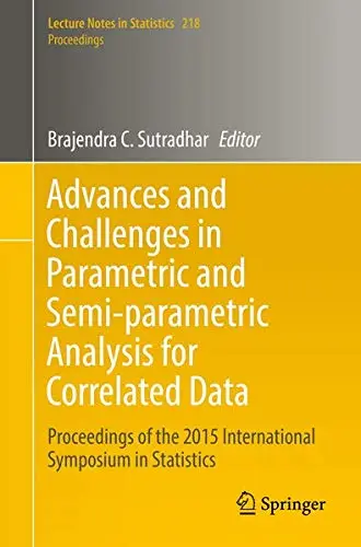 Cover of Advances and Challenges in Parametric and Semi-parametric Analysis for Correlated Data