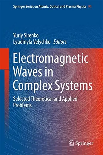 Cover of Electromagnetic Waves in Complex Systems
