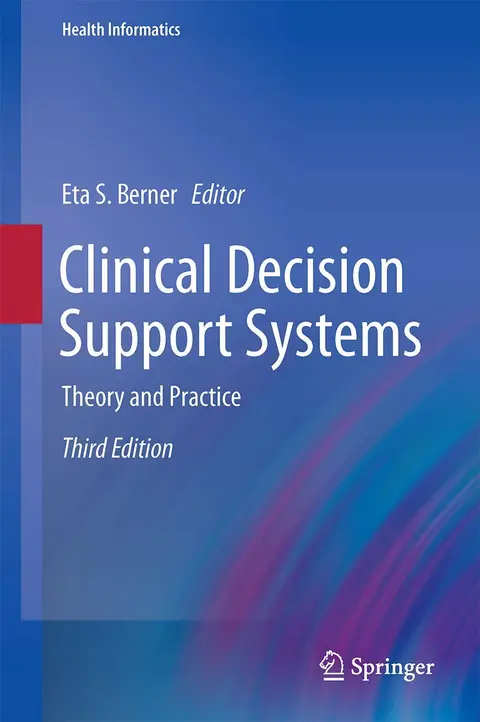 Cover of Clinical Decision Support Systems Theory and Practice 3Ed (Hb 2016)